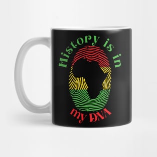 History Is In My DNA | Black History Month Quotes Mug